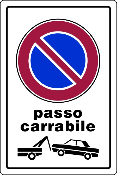 CARTELLO SEGNALETICO PASSO CARRABILE  cm. 20x30 10.00 pz
