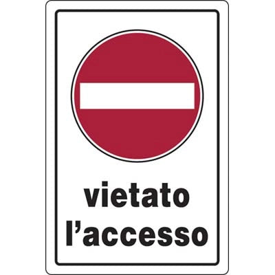 TARGA SEGNALETICA VIETATO ACCESSO - PP CM 20X30- 10 pezzi