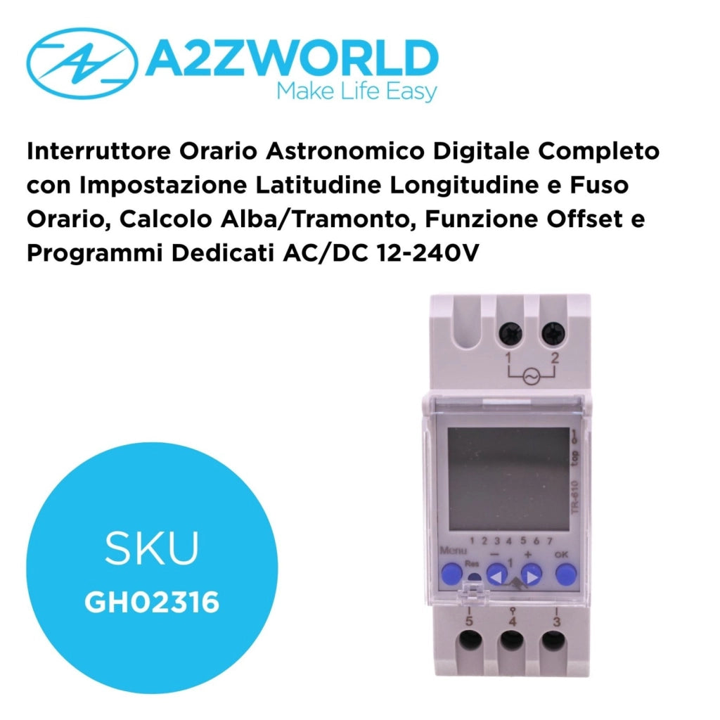 Interruttore Orario Astronomico Digitale Completo con Impostazione Latitudine Longitudine e Fuso Orario, Calcolo Alba/Tramonto, Funzione Offset e Programmi Dedicati AC/DC 12-240V