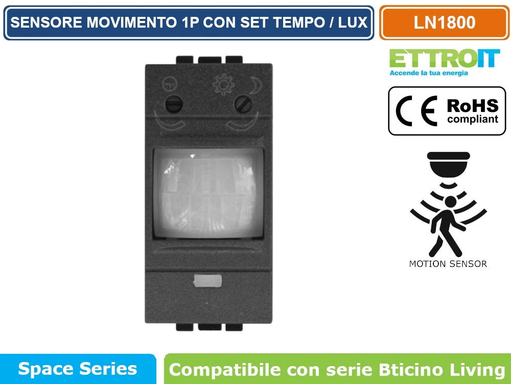 ETTROIT SENSORE DI MOVIMENTO 1 MODULO NERO CON REGOLAZIONE TEMPO/LUX COMPATIBILE CON SERIE BTICINO LIVING – SKU LN1800