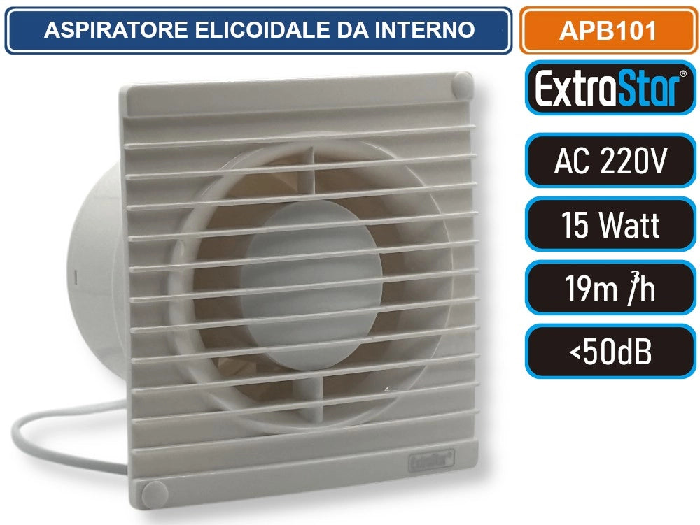 EXTRASTAR APB101 ASPIRATORE ELICOIDALE DA INTERNO MONTAGGIO MONTAGGIO A PARETE 15W 19MQ/H IPX4