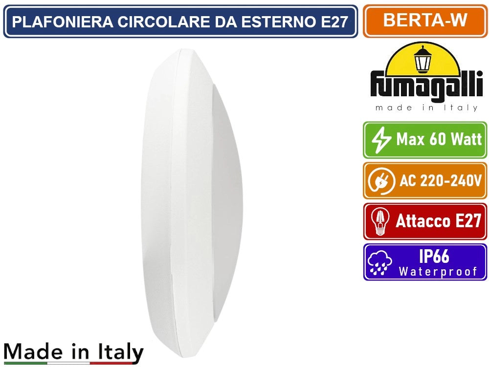 FUMAGALLI BERTA PLAFONIERA CIRCOLARE BIANCA CON PORTALAMPADA E27 MAX 60W SENZA VITI DA ESTERNO IP66