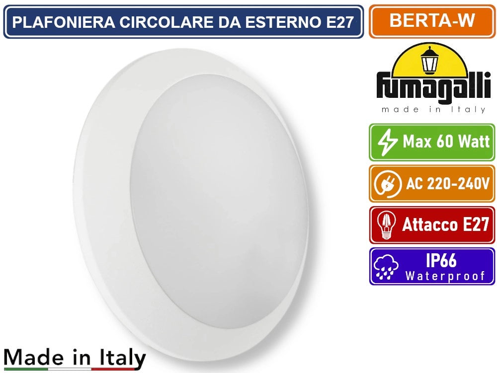 FUMAGALLI BERTA PLAFONIERA CIRCOLARE BIANCA CON PORTALAMPADA E27 MAX 60W SENZA VITI DA ESTERNO IP66