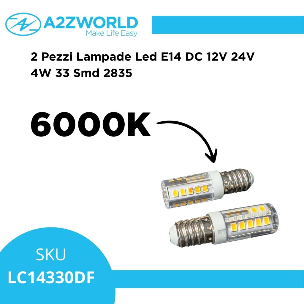 2 Pezzi Lampade Led E14 DC 12V 24V 4W 33 Smd 2835, Disponibili 3000K 4000K 6000K (Bianco Freddo 6000K)